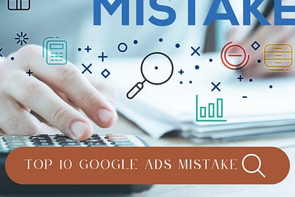 Avoid these 10 common Google Ads mistakes that cost businesses thousands. Learn how to fix them and improve your ROI with expert-level insights